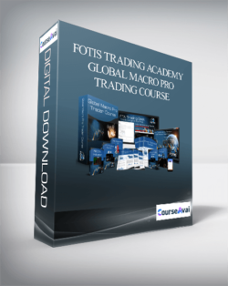 Fotis Trading Academy - Global Macro Pro Trading Course