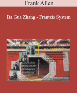Frank Allen - Ba Gua Zhang - Frantzis System