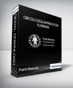 Frank Merenda - Circolo degli Imprenditori Platinum (Circolo degli Imprenditori di Frank Merenda (Platinum Edition)