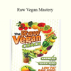 Frederic Patenaude - Raw Vegan Mastery