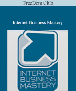 FreeDom Club - Internet Business Mastery