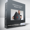 Friedemann Findeisen - Geek-Free Music Production