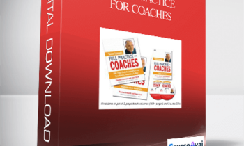 Full Practice For Coaches - Thomas Leonard & Dave Buck