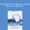 Trial Guides - Fundamentals of Technology-Assisted Review for eDiscovery