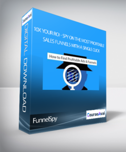 FunnelSpy - 10X Your ROI - Spy On The Most Profitable Sales Funnels With A Single Click