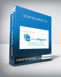 Gabriel St-Germain - Ecom BluePrint 2.0