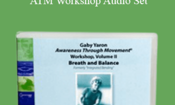 Gaby Yaron - Breath and Balance ATM Workshop Audio Set