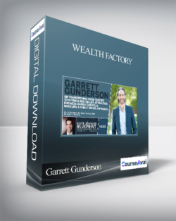 Garrett Gunderson - Wealth Factory