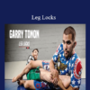 Garry Tonon - Leg Locks