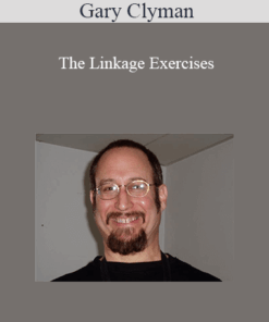 Gary Clyman - The Linkage Exercises