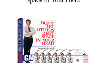Gary Coxe - Don't Let Others Rent Space In Your Head
