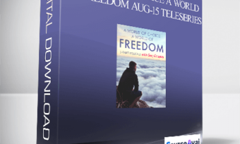 Gary M. Douglas - A World of Choice A World of Freedom Aug-15 Teleseries