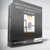 Gary M. Douglas - Advanced How to Become Money Workbook Feb-16 Teleseries 3