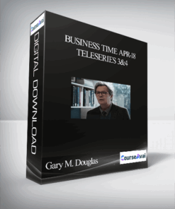 Gary M. Douglas - Business Time Apr-18 Teleseries 3&4