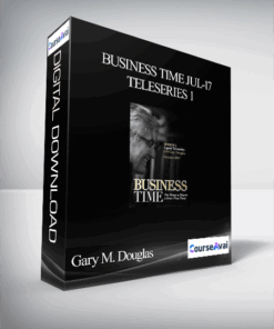 Gary M. Douglas - Business Time Jul-17 Teleseries 1