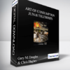 Gary M. Douglas & Chris Hughes - Art of Consumption Jun-16 Teleseries