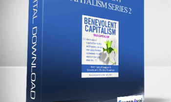 Gary M. Douglas & Chutisa Bowman. Steven Bowman - Benevolent Capitalism Series 2