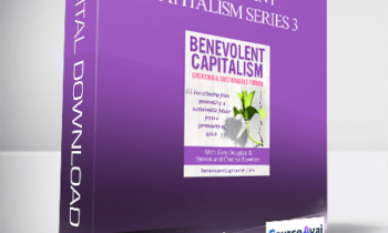 Gary M. Douglas & Chutisa Bowman. Steven Bowman - Benevolent Capitalism Series 3