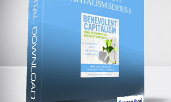 Gary M. Douglas & Chutisa Bowman. Steven Bowman - Benevolent Capitalism Series 6