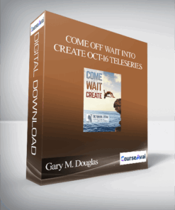 Gary M. Douglas - Come off Wait into Create Oct-16 Teleseries