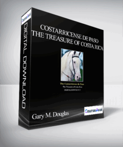 Gary M. Douglas - Costarricense De Paso - The Treasure of Costa Rica