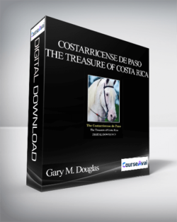 Gary M. Douglas - Costarricense De Paso - The Treasure of Costa Rica