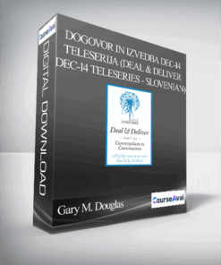 Gary M. Douglas - Dogovor in izvedba dec-14 teleserija (Deal & Deliver Dec-14 Teleseries - Slovenian)
