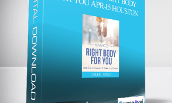 Gary M. Douglas & Donnielle Carter - Advanced Right Body for You Apr-15 Houston
