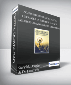 Gary M. Douglas & Dr. Dain Heer - Access 10 Porunci 10 Chei pentru libertatea ta Teleserie 11 august (Access 10 Commandments - Romanian)