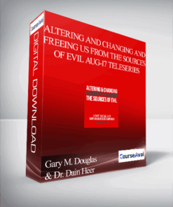 Gary M. Douglas & Dr. Dain Heer - Altering and Changing and Freeing Us from the Sources of Evil Aug-17 Teleseries