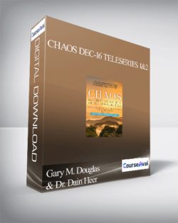 Gary M. Douglas & Dr. Dain Heer - Chaos Dec-16 Teleseries 1&2