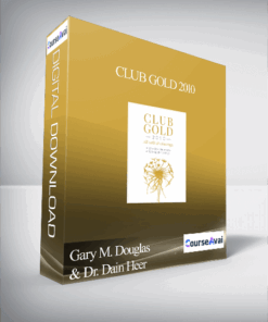 Gary M. Douglas & Dr. Dain Heer - Club Gold 2010