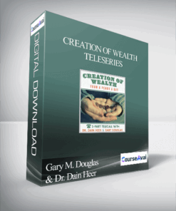 Gary M. Douglas & Dr. Dain Heer - Creation of Wealth Teleseries