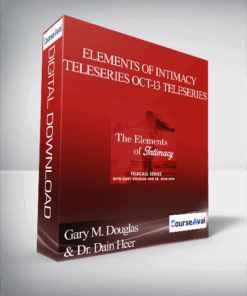 Gary M. Douglas & Dr. Dain Heer - Elements of Intimacy Teleseries Oct-13 Teleseries
