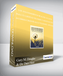 Gary M. Douglas & Dr. Dain Heer - Los 10 mandamientos de Access 10 llaves para tu libertad teleserie 11 agosto (Access 10 Commandments Aug-11 Teleseries - Spanish)