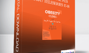 Gary M. Douglas & Dr. Dain Heer - Obesity Clinic Feb-Apr-17 Teleseries 13-18