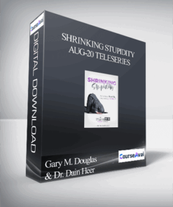 Gary M. Douglas & Dr. Dain Heer - Shrinking Stupidity Aug-20 Teleseries