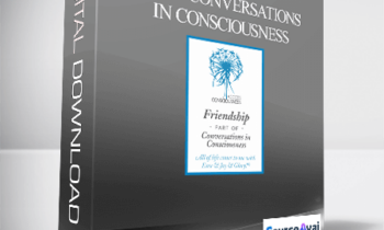 Gary M. Douglas - Friendship - From Conversations In Consciousness