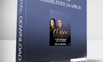 Gary M. Douglas & Grace Douglas - Choice of Possibilities 24-Apr-20