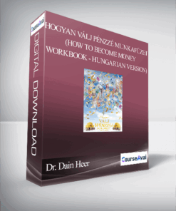 Gary M. Douglas - Hogyan Válj Pénzzé Munkafüzet (How to Become Money Workbook - Hungarian Version)