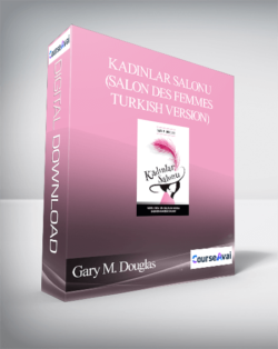 Gary M. Douglas - Kadınlar Salonu (Salon des Femmes - Turkish Version)