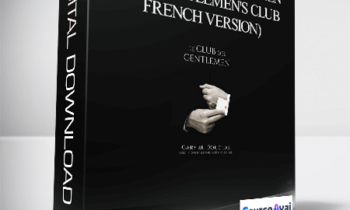 Gary M. Douglas - Le Club Des Gentlemen (The Gentlemen's Club - French Version)