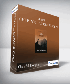 Gary M. Douglas - O YER (The Place - Turkish Version)