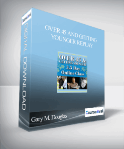 Gary M. Douglas - Over 45 And Getting Younger Replay