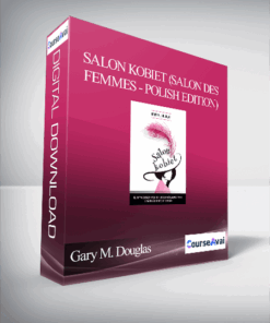 Gary M. Douglas - Salon Kobiet (Salon des Femmes - Polish Edition)