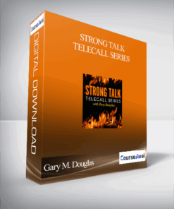 Gary M. Douglas - Strong Talk Telecall Series