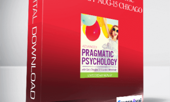 Gary M. Douglas & Susanna Mittermaier - Advanced Pragmatic Psychology Aug-15 Chicago