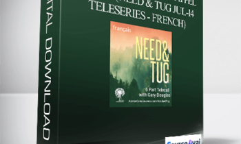 Gary M. Douglas - Télésérie Besoin et appel juil-14 (Need & Tug Jul-14 Teleseries - French)