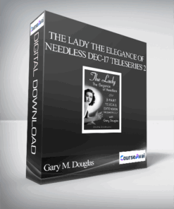 Gary M. Douglas - The Lady the Elegance of Needless Dec-17 Teleseries 2