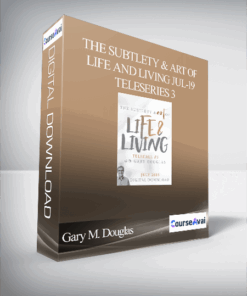 Gary M. Douglas - The Subtlety & Art of Life and Living Jul-19 Teleseries 3